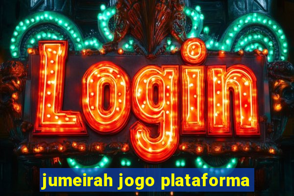 jumeirah jogo plataforma